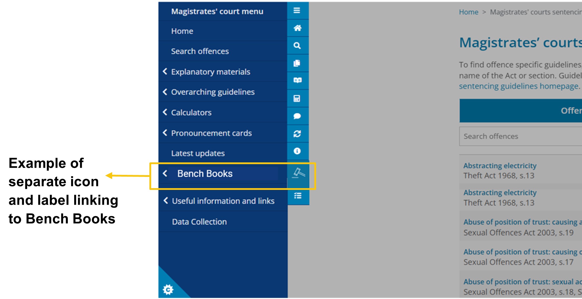 An image showing a mock up for recommendation C3. The icons on the left have a label (this example links to Bench Books.